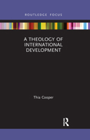 A Theology of International Development 1032174951 Book Cover