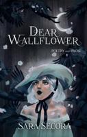 Dear Wallflower 1732311544 Book Cover