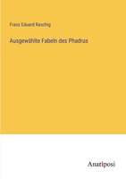 Ausgewählte Fabeln des Phadrus 3382041308 Book Cover