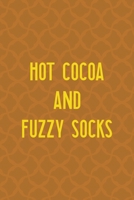Hot Cocoa And Fuzzy Socks: Notebook Journal Composition Blank Lined Diary Notepad 120 Pages Paperback Orange Texture Fuzzy 1712348582 Book Cover