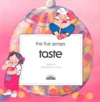 Taste (The Five Senses) 0812035666 Book Cover