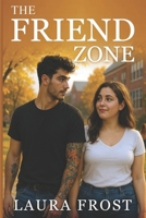 The Friend Zone B0FDGRMR87 Book Cover