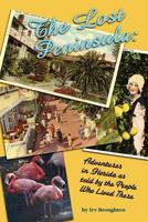 The Lost Peninsula 0912350105 Book Cover