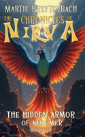 The Hidden Armor of Nushmer - The Chronicles of Nirva Book 2: Children's Christian Action and Adventure Fiction 1037070917 Book Cover