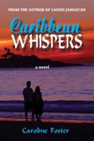 Caribbean Whispers 9768202629 Book Cover