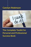 The Complete Toolkit for Personal and Professional Success Book 1973711648 Book Cover