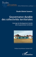 Gouvernance durable des collectivités territoriales: L'ancrage du développement durable dans la gouvernance territoriale (Études Africaines) (French Edition) 2343137137 Book Cover
