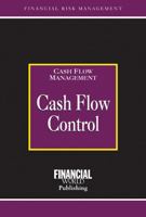 Cashflow Control (Risk Management Series) 1888998717 Book Cover