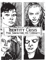 Identity Crisis : Punk Subculture and Community 1621068021 Book Cover