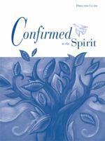Confirmed in the Spirit Director Guide 0829421262 Book Cover