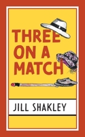 Three on a Match 1525563017 Book Cover