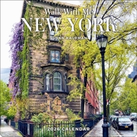 Walk with Me: New York 2026 Wall Calendar 1419783467 Book Cover