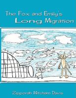 The Fox and Emily's Long Migration 143890326X Book Cover