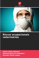 Riscos ocupacionais veterinários (Portuguese Edition) 6209697933 Book Cover