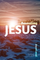 Revealing Jesus: Discovering Life in the Gospel of Matthew 1675245835 Book Cover