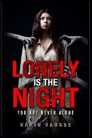 Lonely Is The Night 1720318026 Book Cover