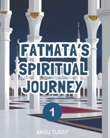 Fatmata's Spiritual Journey: The Benefits of Praying in Congregation B0DT3K8K6T Book Cover