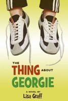 The Thing About Georgie 0060875917 Book Cover
