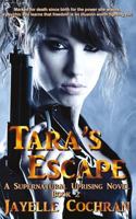 Tara's Escape 1518666183 Book Cover