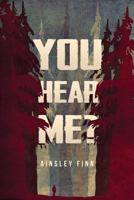 You Hear Me? 0990412504 Book Cover