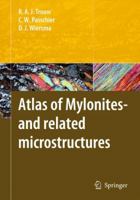 Atlas of Mylonites - and related microstructures 3662501929 Book Cover