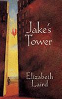 Jake's Tower 1509826718 Book Cover