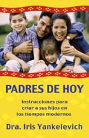 Padres De Hoy 0738708844 Book Cover