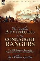 Adventures With the Connaught Rangers, From 1808 to 1814 1847349080 Book Cover