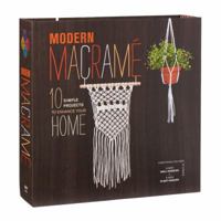 Modern Macrame: 10 Simple Projects to Enhance Your Home 0760355029 Book Cover