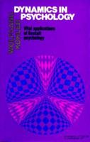 Dynamics in Psychology 0871402777 Book Cover