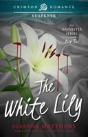 The White Lily 1440591210 Book Cover