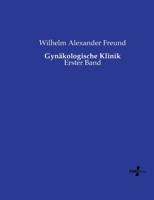 Gynäkologische Klinik: Erster Band (German Edition) 3737214735 Book Cover