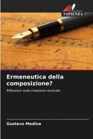 Ermeneutica della composizione? (Italian Edition) 620863802X Book Cover