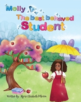 Molly the best behaved Student B086PPJC92 Book Cover