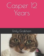 Casper 12 Years B08VCQP81W Book Cover