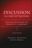 Discussion as a Way of Teaching: Tools and Techniques for Democratic Classrooms (Jossey Bass Higher and Adult Education Series) 0787944580 Book Cover