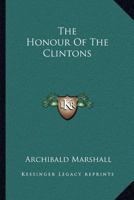 The Honour of the Clintons 154658028X Book Cover