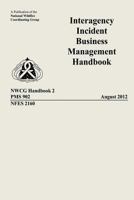 Interagency Incident Business Management Handbook 1492831816 Book Cover