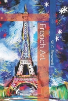 French Art; Classic and Contemporary Painting and Sculpture 9356310661 Book Cover