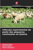 Infecção experimental da peste dos pequenos ruminantes no Quénia (Portuguese Edition) 6208986842 Book Cover