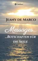 Messages...: ...Botschaften f?r die Seele 3347194152 Book Cover