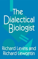 The Dialectical Biologist 8189833774 Book Cover