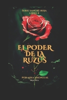 El Poder de la Ruzus: Sangre Roja Libro 2 (Spanish Edition) B0DXCCR4SF Book Cover