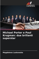 Michael Porter e Paul Krugman: due brillanti superstar (Italian Edition) 6209297145 Book Cover