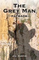 The Grey Man: Payback 150022569X Book Cover