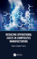 Reducing Operational Costs in Composites Manufacturing 1138609056 Book Cover