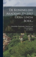 De Koninklijke Akademie En Het Oera Linda Boek... 1017227055 Book Cover