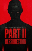 Interview with the Devil: Resurrection B0D45PT4XN Book Cover