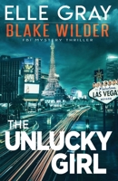 The Unlucky Girl B0BGNMKKF2 Book Cover