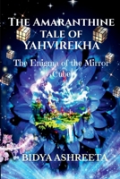 The Amaranthine Tale of Yahvirekha B0BLYK157K Book Cover